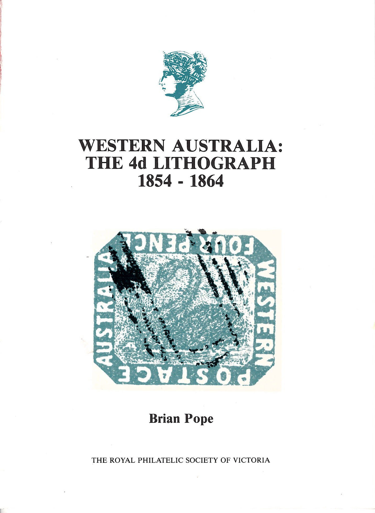 Western Australia: The 4d Lithograph, 1854-1864