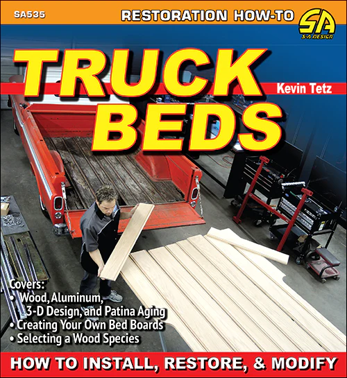 Truck Beds: How to Install, Restore & Modify