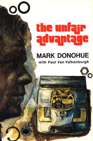 Mark Donohue - The Unfair Advantage
