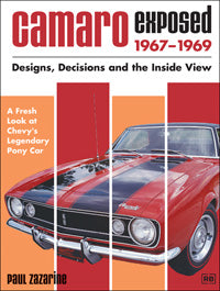 Camaro Exposed: 1967 - 1969