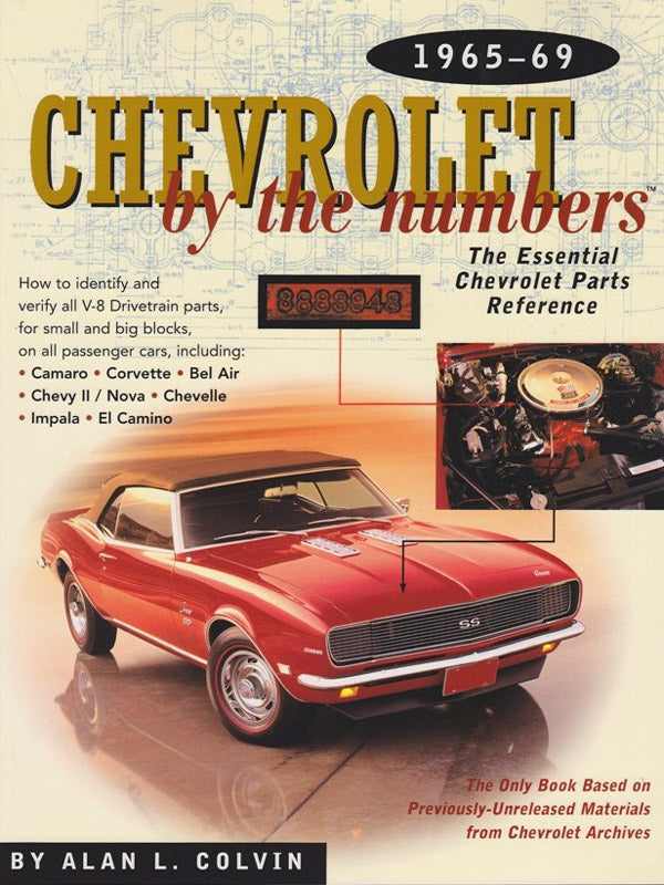Chevrolet By The Numbers 1965-1969