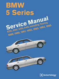 BMW 5 Series (E34) Service Manual: 1989, 1990, 1991, 1992, 1993, 1994, 1995