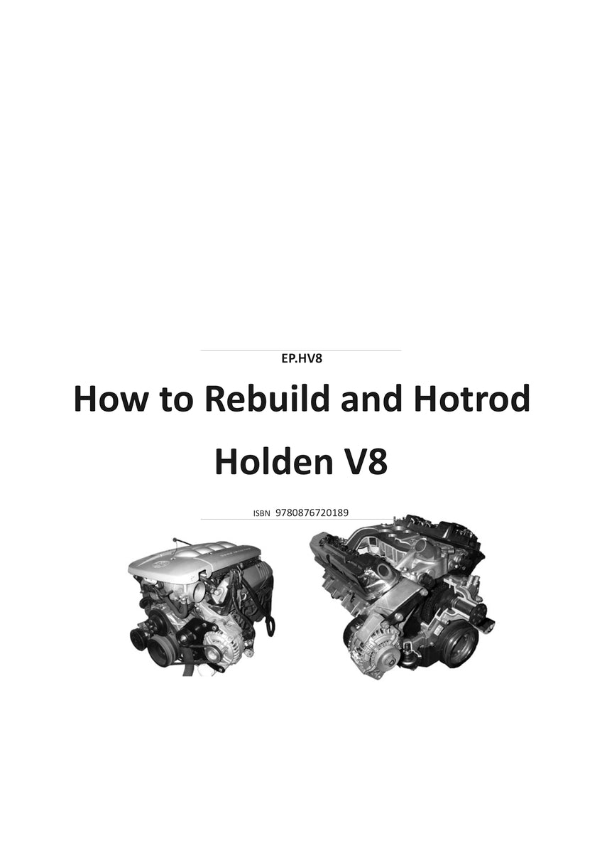 How To Rebuild & Hotrod Holden V8