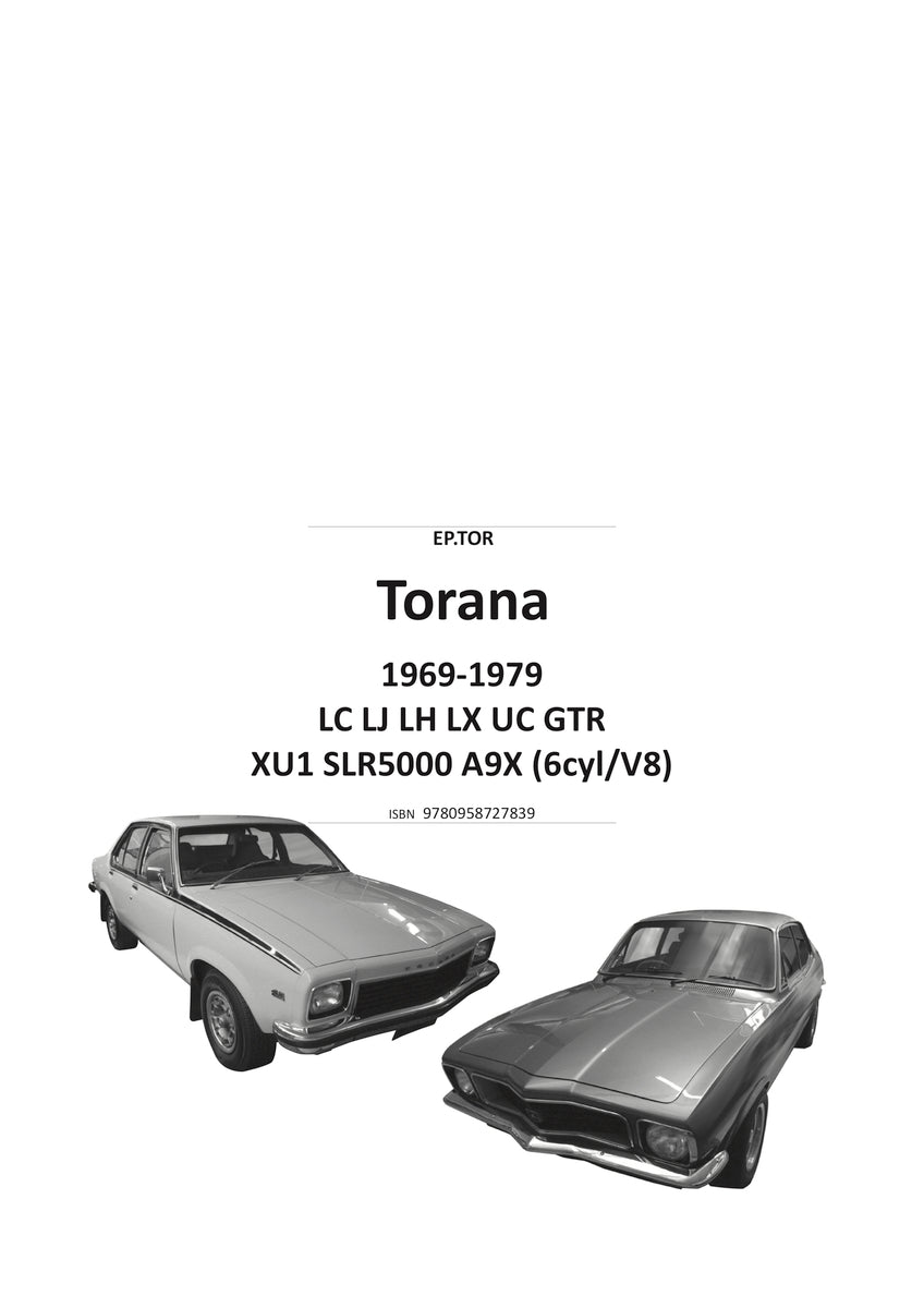 Holden Torana LU LJ LH LX GTR XU-1 Repair Manual 69-79