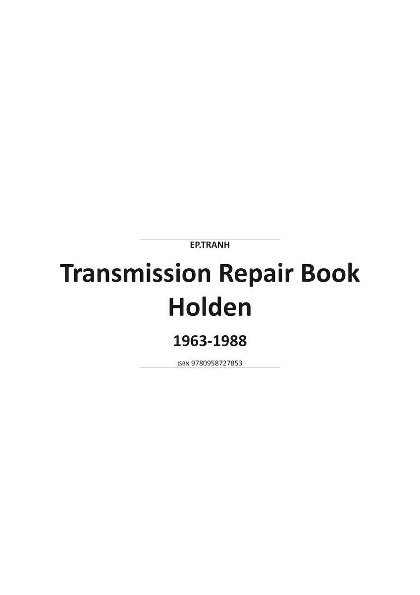HOLDEN 1963-1988 TRANSMISSIONS Automatics and Manuals