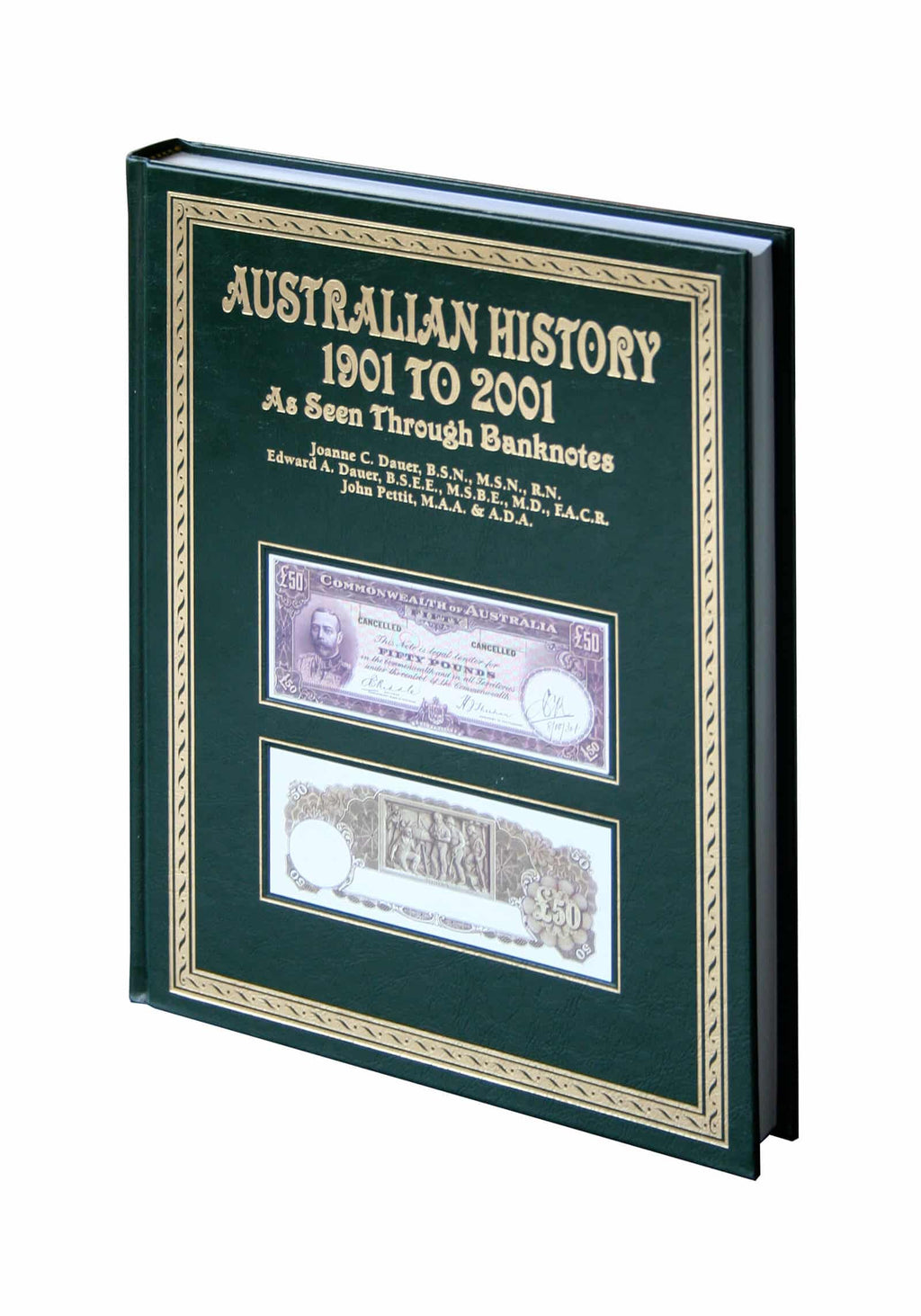 Australian History 1901-2001 As Seen Through Banknotes