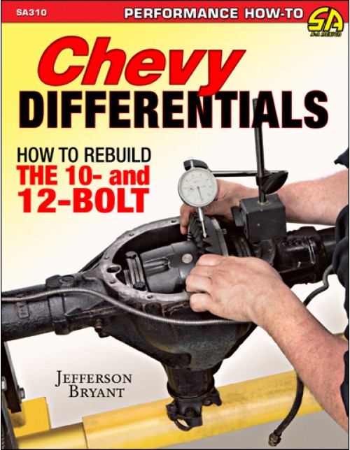 Chevy Differentials: How To Rebuild The 10- And 12-Bolt (Ct-Sa310)