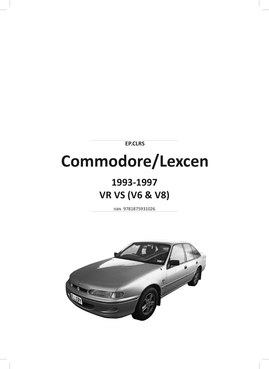 Holden Commodore/Lexcen Vr Vs Repair Manual 93-97