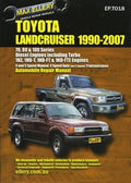 Toyota Landcruiser Repair Manual 1990 to 2007