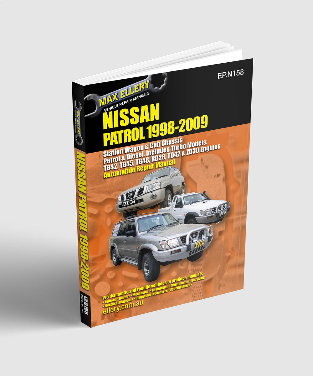 Nissan Patrol : Vehicle Repair Manual, Petrol, Gasoline and Diesel Models.