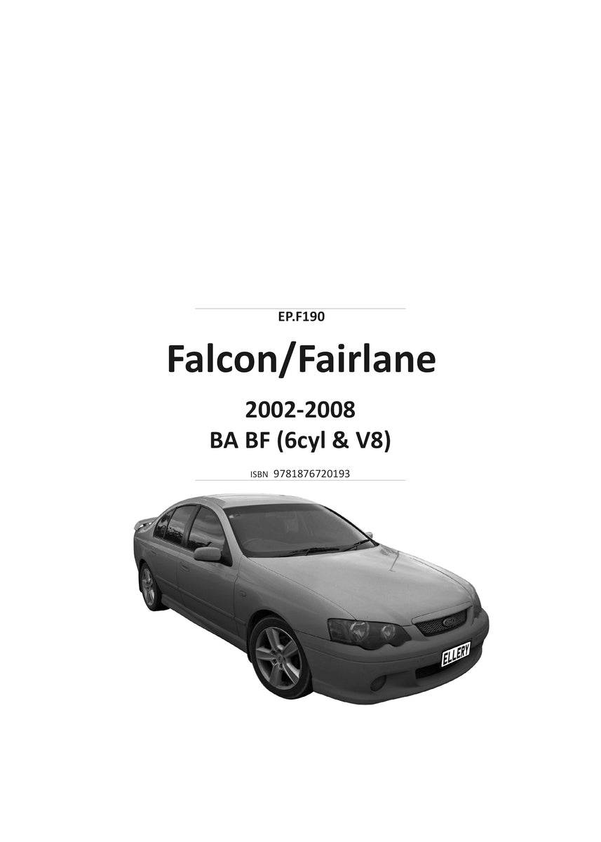 Ford Falcon/Fairlane Ba Bf Repair Manual 02-08