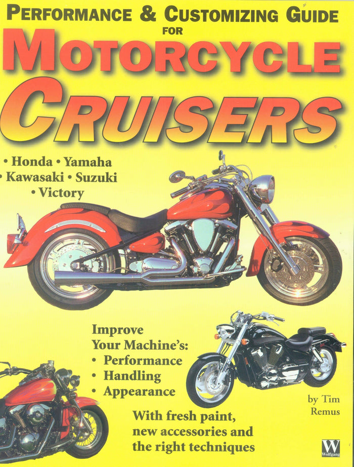 Motorcycle Cruiser Performance and Customizing Guide
