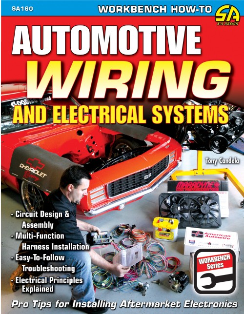 Automotive Wiring and Electrical Systems : Workbench How-To