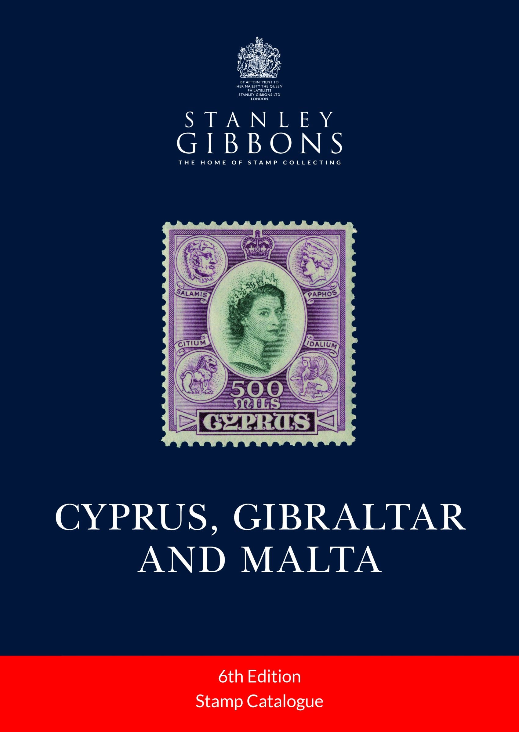 Stanley Gibbons Cyprus, Gibraltar & Malta Stamp Catalogue 6th Edition
