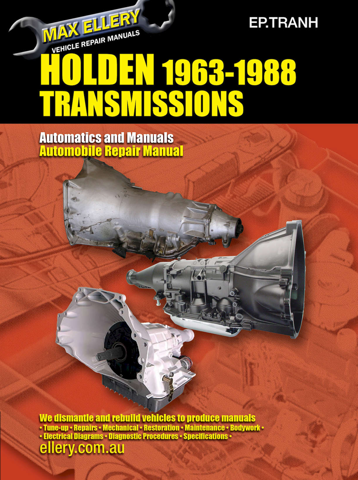 HOLDEN 1963-1988 TRANSMISSIONS Automatics and Manuals