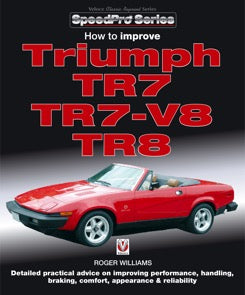 How to Improve Triumph TR7, TR7-V8 & TR8