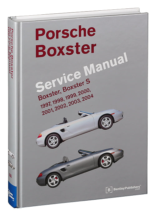 Porsche Boxster, Boxster S (986)Service Manual:1997, 1998, 1999, 2000,2001, 2002, 2003, 2004