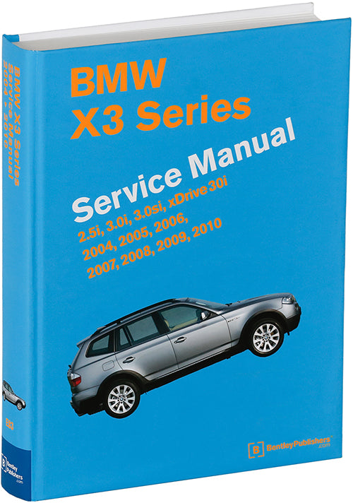 BMW X3 (E83): Service Manual 2004-2010